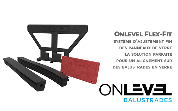 OnLevel Flex-Fit est un système d'ajustement fin des panneaux de verre. C'est la solution parfaite pour un alignement sûr des balustrades en verre.